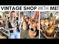 SHOP WITH ME FOR VINTAGE DECOR || ANTIQUE AND THRIFT SHOPPING || SHOPPING FOR UNIQUE DECOR