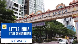 KL Walk | Jalan Tun Sambanthan | Little India Brickfields