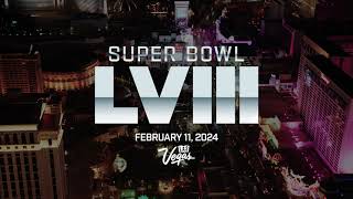 Super Bowl LVIII in Las Vegas | February 11, 2024