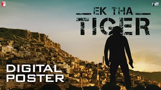 Digital Motion Poster | Salman Khan | EK THA TIGER