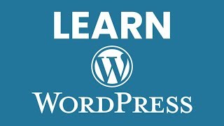 How to Use WordPress 101: Beginner Tutorial to Learn the Basics of Managing a Blog or Website