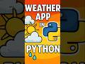 Build Your Own Weather App in Python 🌦️ | Step-by-Step Guide