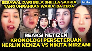 Reaksi Netizen Kronologi Perseteruan Herlin Kenza Vs Nikita Mirzani, Berawal dari Bela Shella Saukia