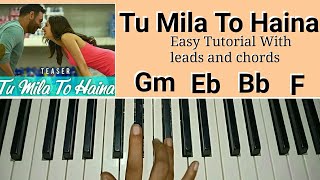 Tu Mila Toh Haina : De De Pyar De | Arijit Singh, Amaal Mallik, Ajay Devgan | Easy Piano Tutorial