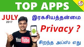 Tamil Tech Top Apps JULY 2017 - 5 Best Apps - சிறந்த ஆப்ஸ்