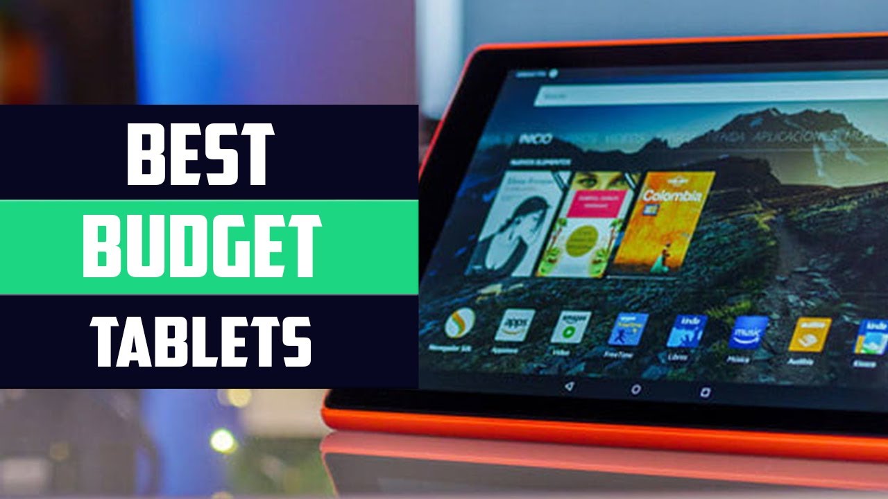 Top 05 Best Budget Tablets In 2020 | Best Budget Tablets | SmartTech ...