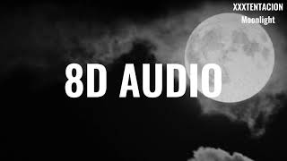 XXXTENTACION — MOONLIGHT [8D AUDIO]