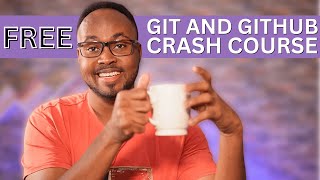 Git and Github crash course!