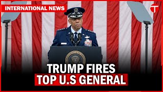 Trump Fires Top US General in Unprecedented Pentagon Shakeup | The Express Tribune