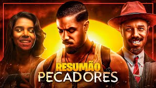 Pecadores, é o MELHOR Filme do ANO?: A História em 1 Vídeo!