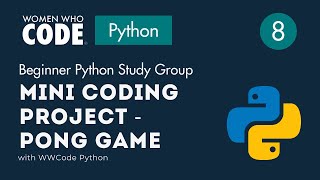 Mini Coding Project: Pong Game - Beginner Python Study Group (8)