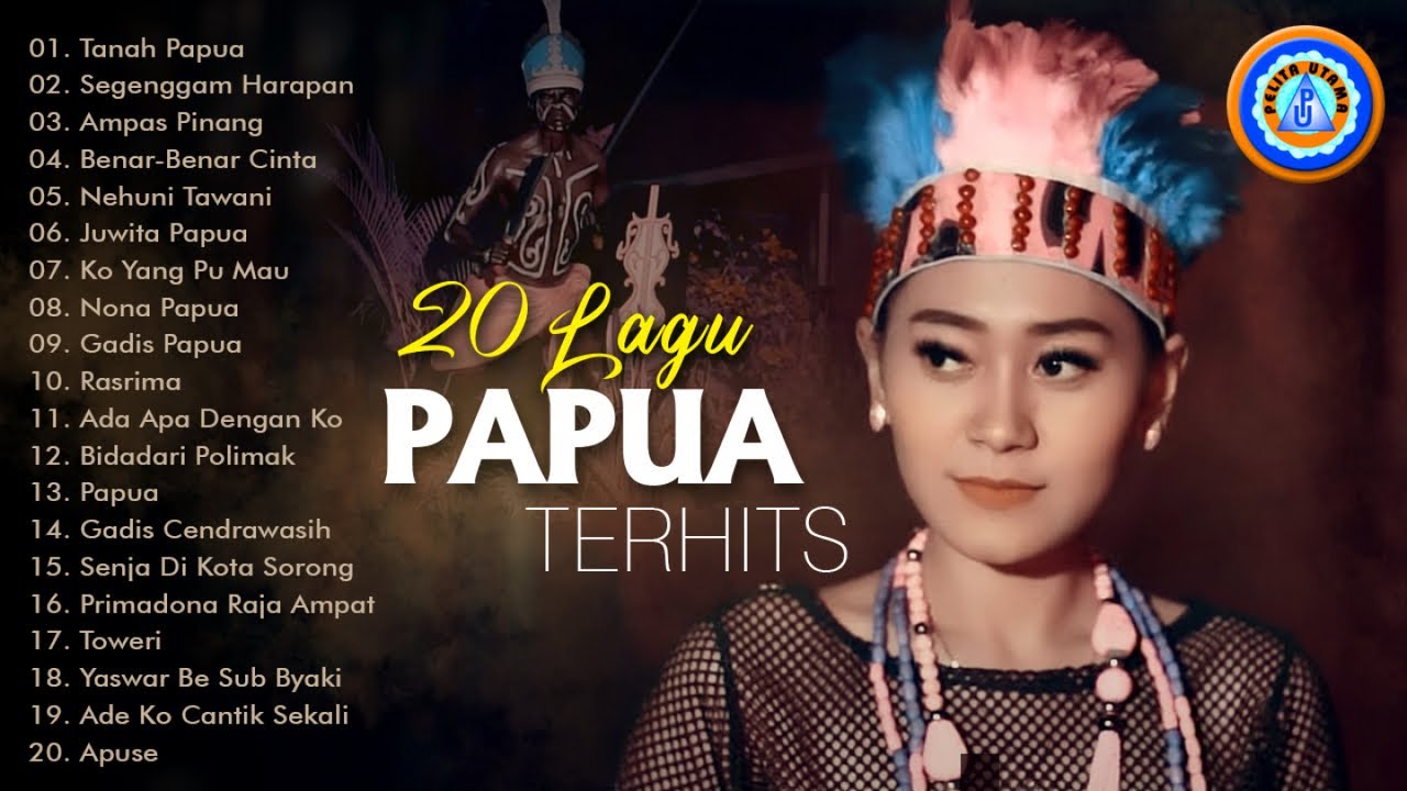 20 Lagu Papua Terhits Full Album Official Music Video