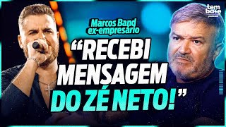 SAÍDA DO ZÉ NETO E CRISTIANO! | Ex Empresário Marcos Band