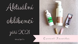 Aktuální oblíbenci září 2021 | Wella, Clinique, Vichy, Lisa Eldridge || MakeupCoffeeFun