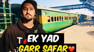 Lahore to narowal✌️ || train mai pehli bar safar kia || bathroom ma mobile bhool gya😳??!!