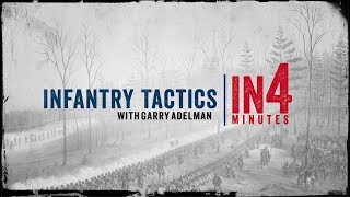 Infantry Tactics During the Civil War: The Civil War in Four Minutes