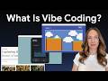 What is Vibe Coding?