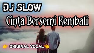 Download Lagu DJ CINTA BERSEMI KEMBALI... MP3 Gratis