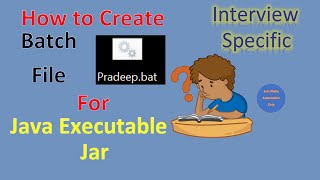 How to Create Batch file to run Java Executable jar | Pradeep Nailwal