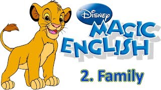 Magic English 2 - Family | LEARN ENGLISH WITH DISNEY CARTOONS