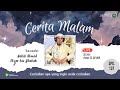 🔴 (LIVE) CERITA MALAM EPISODE 131 || Habib Ahmad Nizar bin Shahab