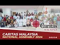 CARITAS MALAYSIA NATIONAL ASSEMBLY-2024