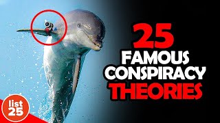 25 Famous Conspiracy Theories That Actually Turned out to be true