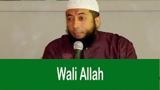 Wali Allah - Khalid Basalamah