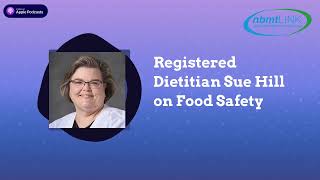 Registered Dietitian Sue Hill on Food Safety | Marrow Masters