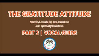 The Gratitude Attitude | Part 2 | Vocal Guide