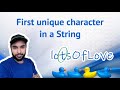 First unique character in a String | Study Algorithms