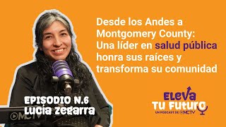 La visión de Lucía Zegarra para el bienestar de todos