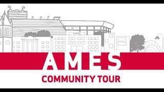 Ames Community Tour