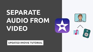 Separate Audio From Video in iMovie on iPad and iPhone - Detach Sound