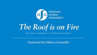 Sound and the Politics of Assembly