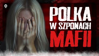 POLKA, KTÓRA POSTAWIŁA SIĘ WŁOSKIEJ MAFII | EWELINA PYTLARZ