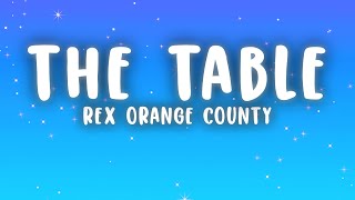 Rex Orange County - The Table (Lyrics)