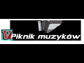 V Piknik muzyków - Mix kilku utworów - Grupa Szwajcar Band