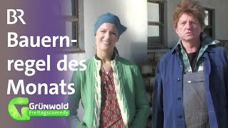 Bauernregel des Monats | Grünwald Freitagscomedy