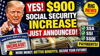 YES! $900 Social Security INCREASE Just Announced! SSA, SSI, SSDI Payments
