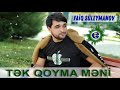 gecenin mahnisi tek qoyma meni faiq suleymanov 2020