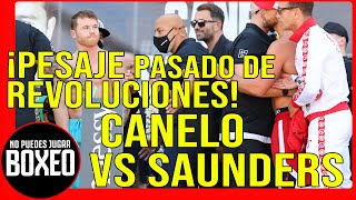 ¡CANELO 🔴RETA a SAUNDERS! (PESAJE 🔥INTENSO🔥) #CaneloSaunders