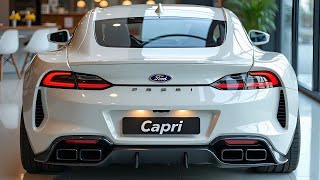 2025 Ford Capri – The Legendary Sports Coupe Is BACK, and It’s Unstoppable!