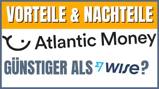 Atlantic Money - Günstigste internationale Überweisungen?