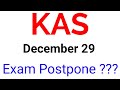 KAS Prelims Re Exam on December 29 is going Postpone ?