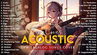Best Of OPM Acoustic Love Songs 2024 Playlist 1305 ❤️ Top Tagalog Acoustic Songs Cover Of All Time