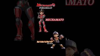 3 Persamaan Boboiboy Dan Mechamato #shorts