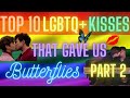 Top 10 LGBTQ+ kisses in Movies/Films That Gave Us Butterflies!!! Part 2