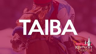 TAIBA - KENTUCKY DERBY CONTENDERS | CHURCHILL DOWNS | TRUST THE PROPHETS