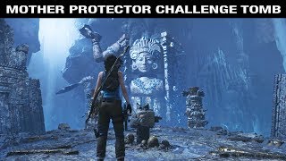 Mother Protector Challenge Tomb Walkthrough - The Path Home DLC - Shadow of the Tomb Raider